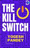 The Kill Switch 8196286465 Book Cover