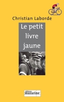 Le petit livre jaune 2863743279 Book Cover