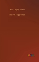 How It Happened 9362764253 Book Cover