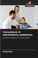Consulenza in odontoiatria pediatrica (Italian Edition) 6208554063 Book Cover