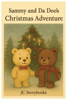 Sammy And Da Doo's Christmas Adventure B0G43VC89L Book Cover