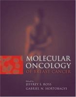 Molecular Oncology of Breast Cancer 0763748102 Book Cover