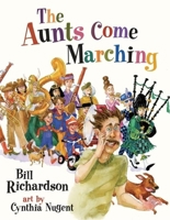 The Aunts Come Marching 1551928728 Book Cover