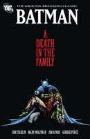 BATMAN A DEATH IN THE FAMILY DC COMIC BOOK 1988 1st PRINTING 1401232744 Book Cover