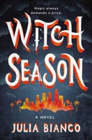 Witch Season (Broken Coven, 1) 1250384397 Book Cover