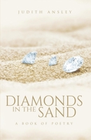 Diamonds in the Sand: A Book of Poetry 1512390399 Book Cover