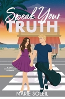 Speak Your Truth B0B5X3MD7F Book Cover