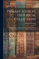 Primary Sources, Historical Collections: Oriental Carpets, Runners and Rugs and Some Jacquard Reproductions, With a Foreword by T. S. Wentworth 1016382154 Book Cover