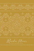 Ramadan Planner with Integrated Qur'an Journal: Ochre 1034493787 Book Cover