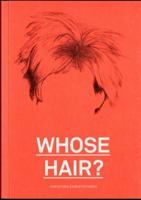 Whose Hair? 1856697150 Book Cover