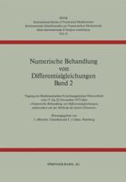 Numerische Behandlung Von Differentialgleichungen Band 2: Tagung Am Mathematischen Forschungsinstitut Oberwolfach Vom 17. Bis 22. November 1975 Uber - Numerische Behandlung Von Differentialgleichungen 3764308532 Book Cover