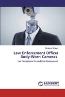 Law Enforcement Officer Body-Worn Cameras 6200443734 Book Cover