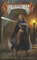 Velancia: The Shield Maidens B0882N6YVJ Book Cover