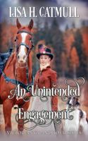 An Unintended Engagement 1736373862 Book Cover