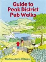 Guide To Peak District Pub Walks 184674346X Book Cover