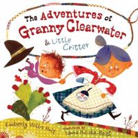 The Adventures of Granny Clearwater & Little Critter (A Golden Look-Look Book) 0805078991 Book Cover