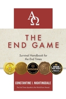 The End Game: Survival Handbook for the End Times 1685568130 Book Cover
