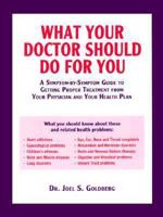What Your Doctor Should Do For You 0897334302 Book Cover