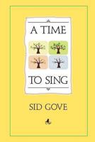 A Time to Sing 1937721132 Book Cover