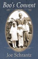 Boo's Convent 0741422301 Book Cover
