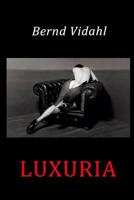 Luxuria 1986719898 Book Cover