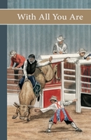 Sonrise Stable: With All You Are 098472429X Book Cover