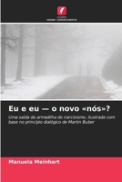 Eu e eu - o novo nós? 6630301153 Book Cover