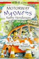 Motorway Madness (Read Alone) 0340634464 Book Cover