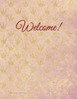Welcome!: Soft Cover Sign-In Guest Book for Vacation Resorts, AirBnBs, VRBOs, Beach Homes, Cabins/Lake Homes, and Bed-and-Breakfasts. Portable Guest ... of 8.5 x 11-inch note paper in table-format 1695185838 Book Cover