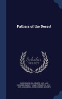 Fathers of the Desert 1475213530 Book Cover