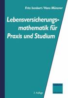 Lebensversicherungsmathematik Fur Praxis Und Studium 3663059502 Book Cover