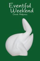 Eventful Weekend 178088026X Book Cover