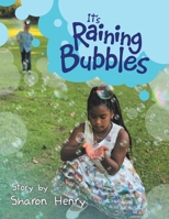 It's Raining Bubbles 1532080115 Book Cover
