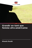 Grandir en tant que femme afro-américaine (French Edition) 6208122821 Book Cover