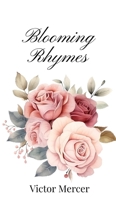 Blooming Rhymes 180566915X Book Cover