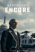 Washington's Encore: The Resurrection of Washington B0GY649SS8 Book Cover