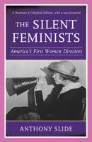 The Silent Feminists 0810830531 Book Cover