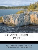 Compte Rendu, Part 1 1148411615 Book Cover
