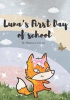 Luna's First Day of School: Apraxia Awareness kids story/Activity book B09FCFWQQW Book Cover