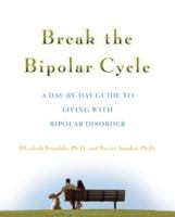 Break the Bipolar Cycle 0071481532 Book Cover