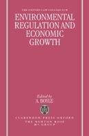 Environmental Regulation and Economic Growth 0198259107 Book Cover