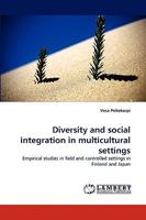 Diversity and social integration in multicultural settings 3838373049 Book Cover