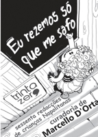 Eu rezemos só que me safo: sessenta redacções de crianças Napolitanas 9895451679 Book Cover