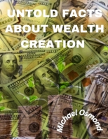 Untold facts about Wealth creation B0CCCPTB42 Book Cover