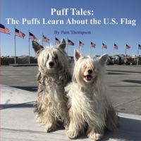 Puff Tales: The Puffs Learn about the U.S. Flag B086PPCKYN Book Cover