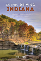 Scenic Driving Indiana: Including Brown County, Bloomington, and the Whitewater Valley 149308903X Book Cover