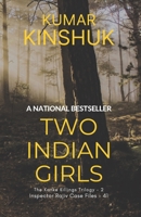Two Indian Girls: A Murder Mystery Novel B09KNCYRH7 Book Cover