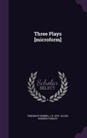 Three plays 1178185257 Book Cover