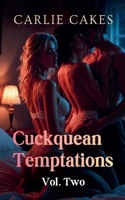 Cuckquean Temptations: Vol. Two B0GV1QPTNC Book Cover