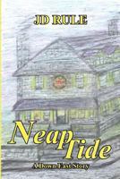 Neap Tide: A Down East Story 0615739202 Book Cover